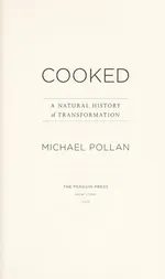 Cooked: A Natural History of Transformation