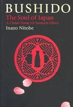 Bushido the Soul of Japan