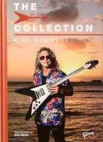 The Collection: Kirk Hammett