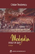 Medgidia, oraşul de apoi